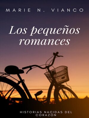 cover image of Los pequeños romances